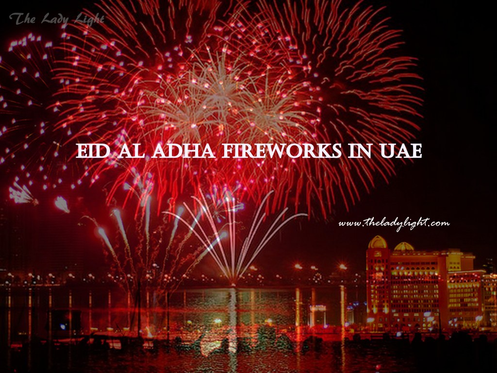 Eid Al Adha Fireworks in&nbsp;UAE
